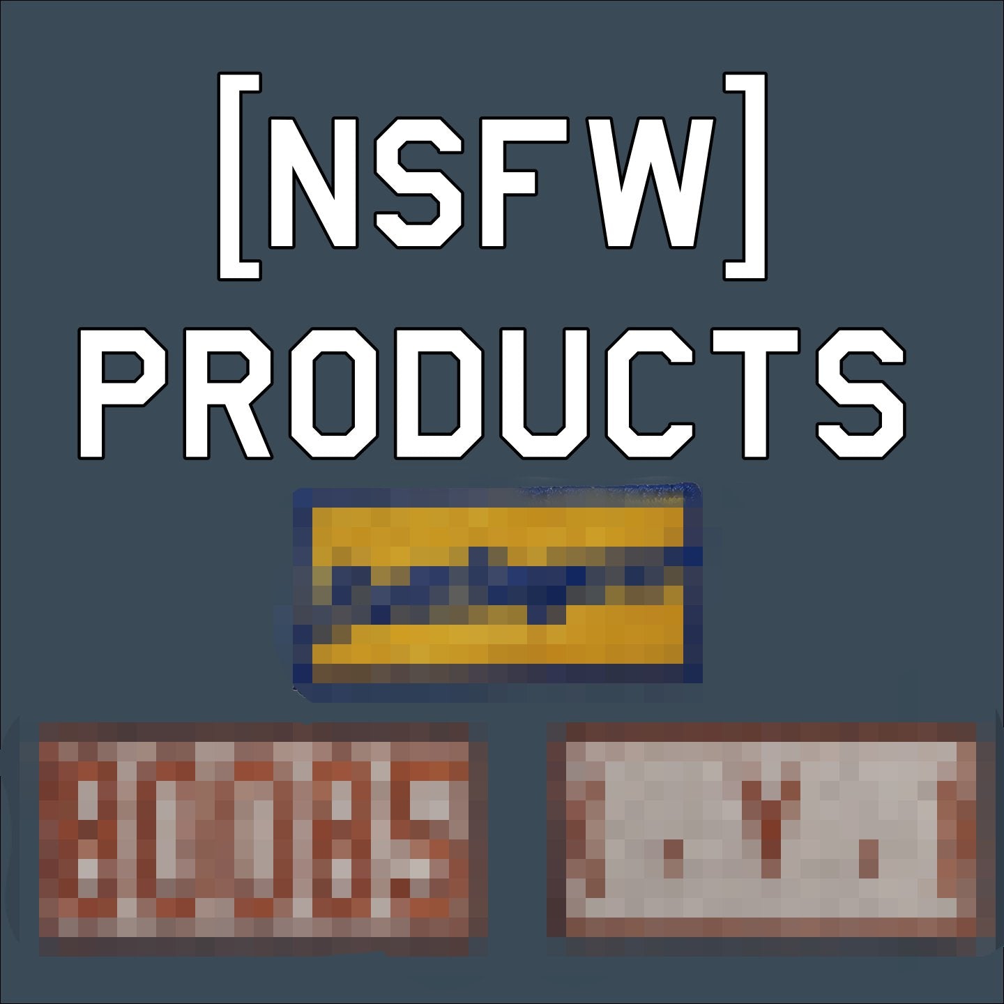 NSFW Products