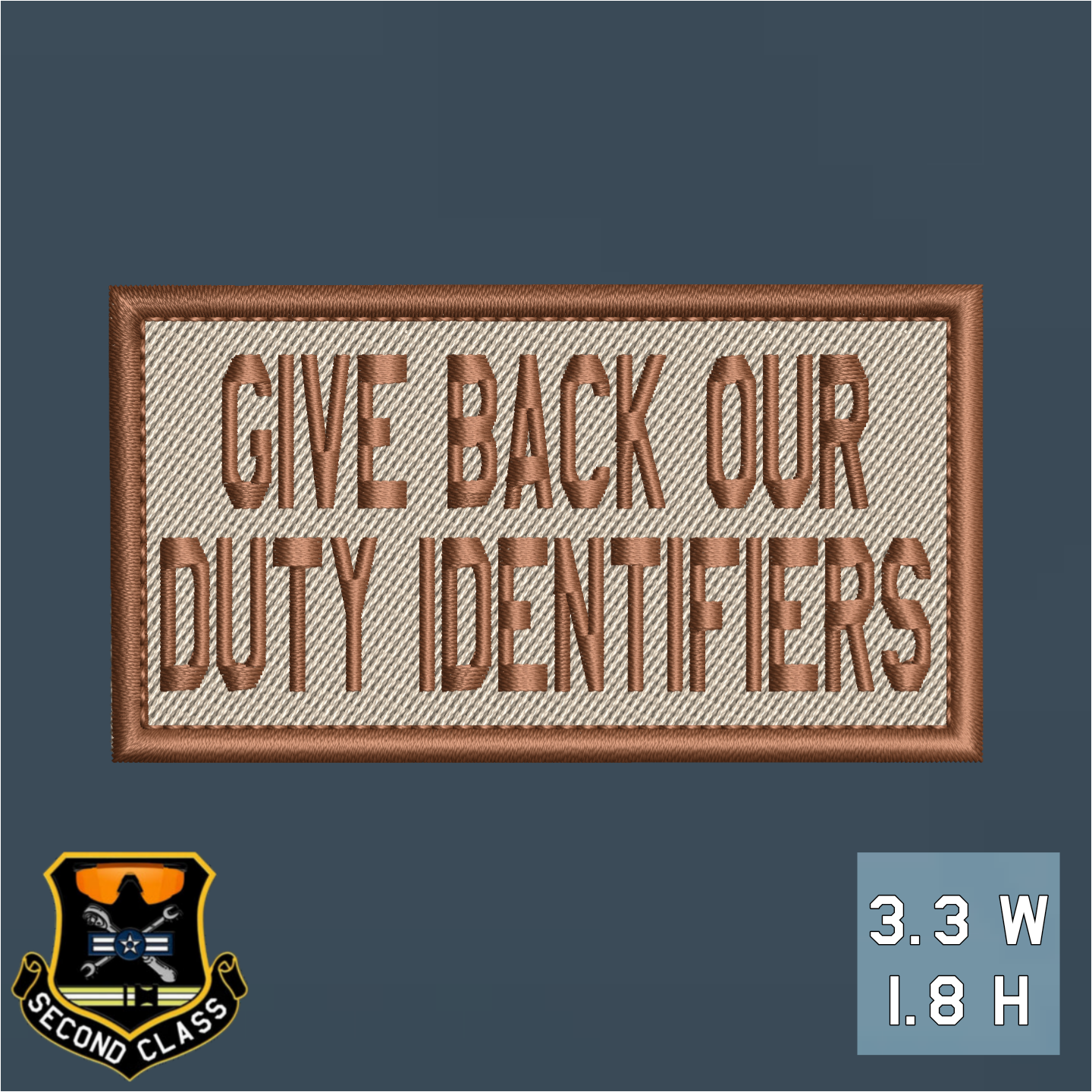 GIVE BACK OUR DUTY IDENTIFIERS Duty Identifier