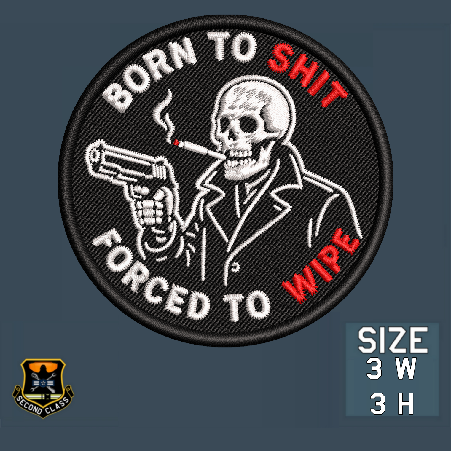 Born To Shit, Forced to Wipe Morale Patch