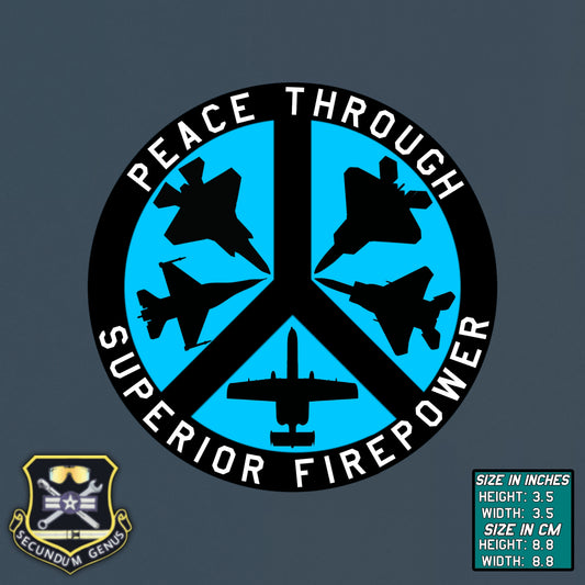 Peace Through Superior Firepower Fighter Patch (PVC)