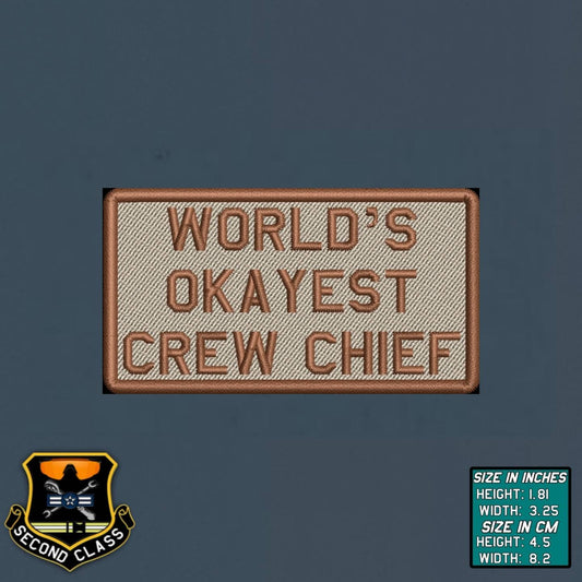 WORLD'S OKAYEST CREW CHIEF Morale Patch